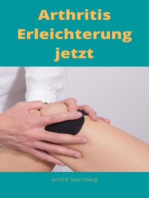 cover image of Arthritis Erleichterung jetzt